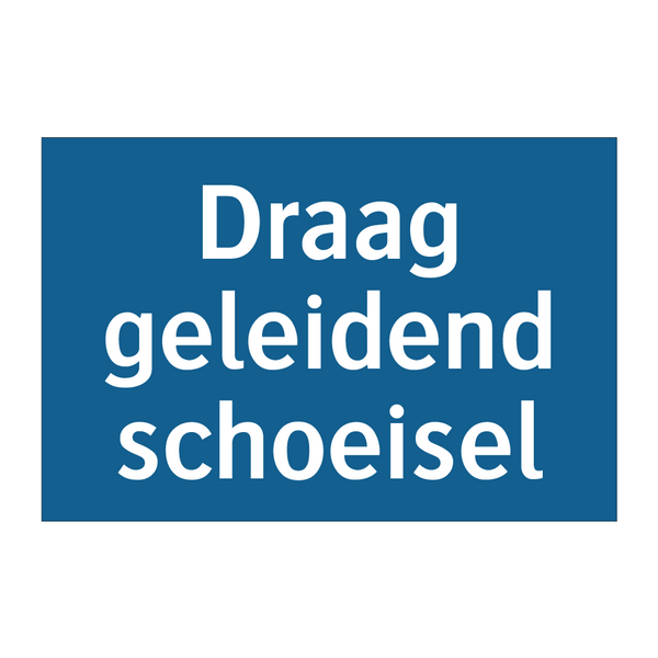 Draag geleidend schoeisel & Draag geleidend schoeisel & Draag geleidend schoeisel