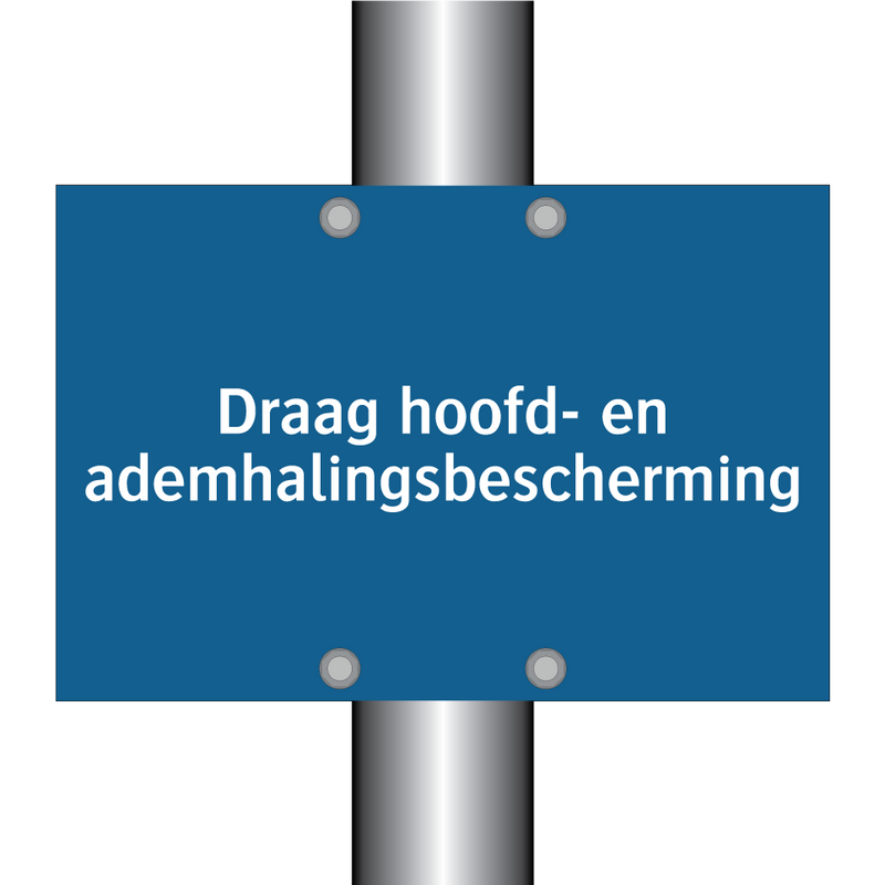 Draag hoofd- en ademhalingsbescherming & Draag hoofd- en ademhalingsbescherming