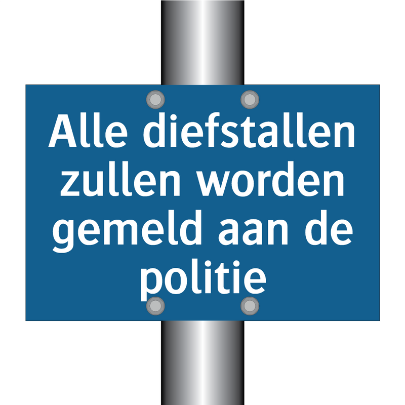 Alle diefstallen zullen worden gemeld aan de politie