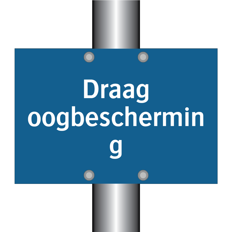 Draag oogbescherming & Draag oogbescherming & Draag oogbescherming & Draag oogbescherming