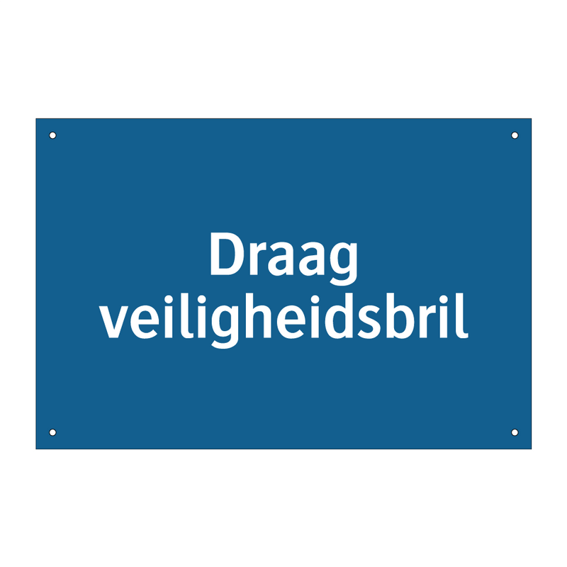 Draag veiligheidsbril & Draag veiligheidsbril & Draag veiligheidsbril & Draag veiligheidsbril