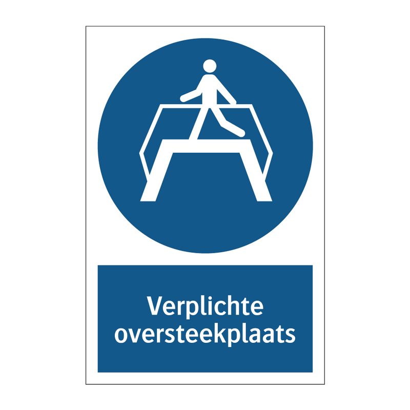 Verplichte oversteekplaats & Verplichte oversteekplaats & Verplichte oversteekplaats