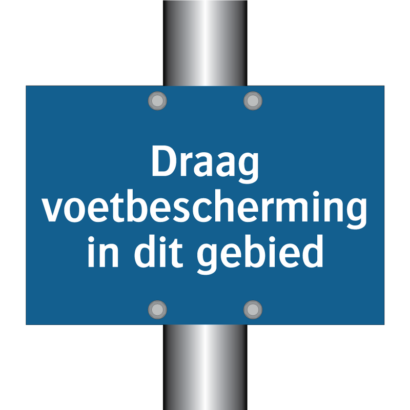 Draag voetbescherming in dit gebied & Draag voetbescherming in dit gebied