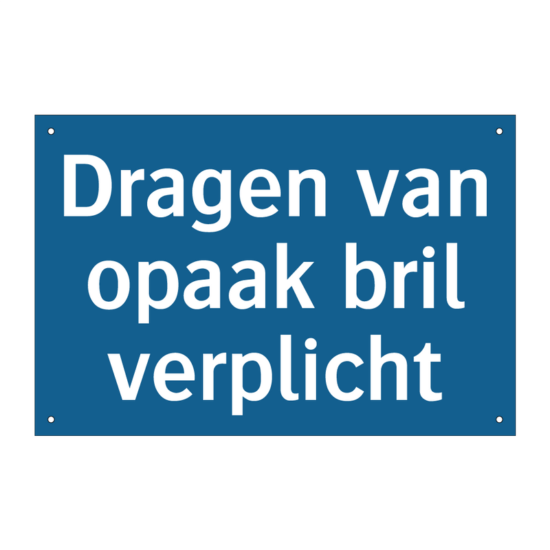 Dragen van opaak bril verplicht & Dragen van opaak bril verplicht & Dragen van opaak bril verplicht