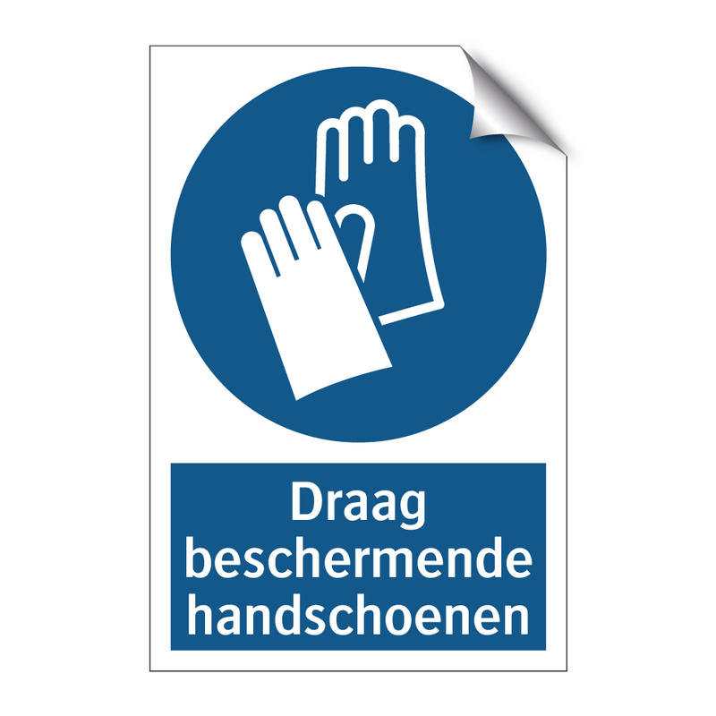 Draag beschermende handschoenen & Draag beschermende handschoenen & Draag beschermende handschoenen