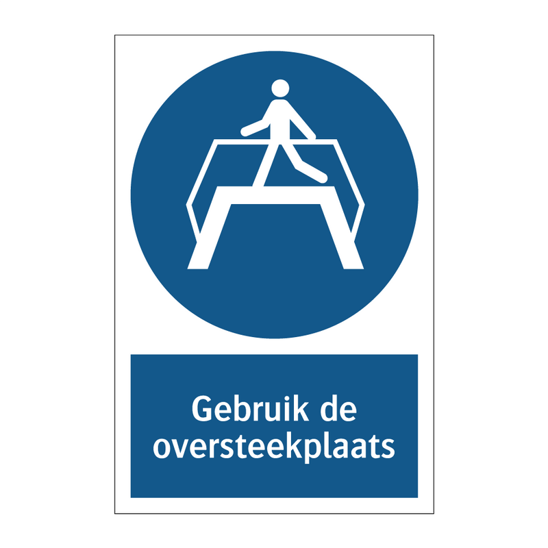 Gebruik de oversteekplaats & Gebruik de oversteekplaats & Gebruik de oversteekplaats