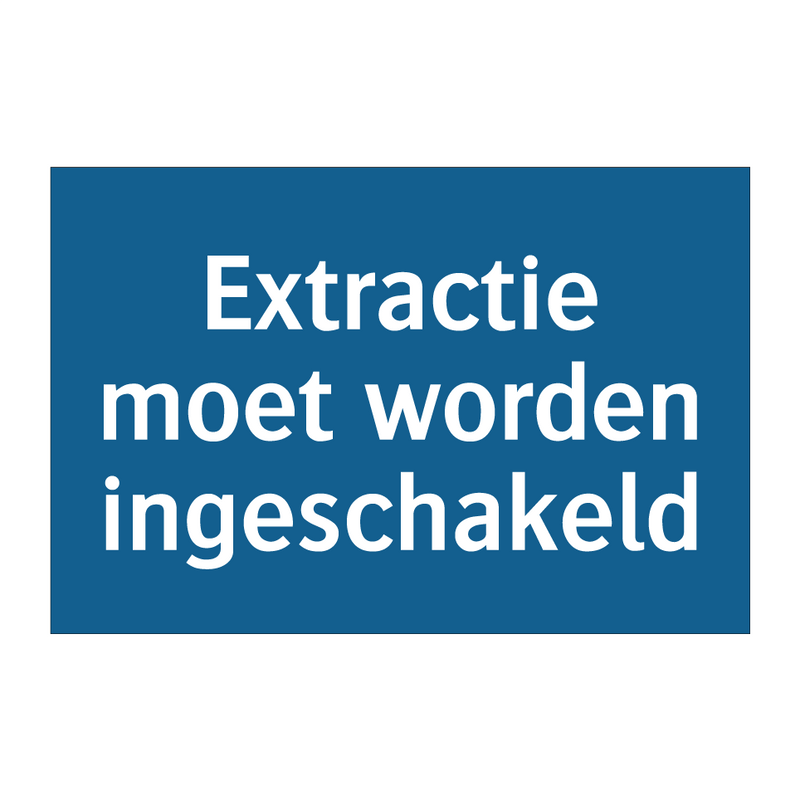 Extractie moet worden ingeschakeld & Extractie moet worden ingeschakeld