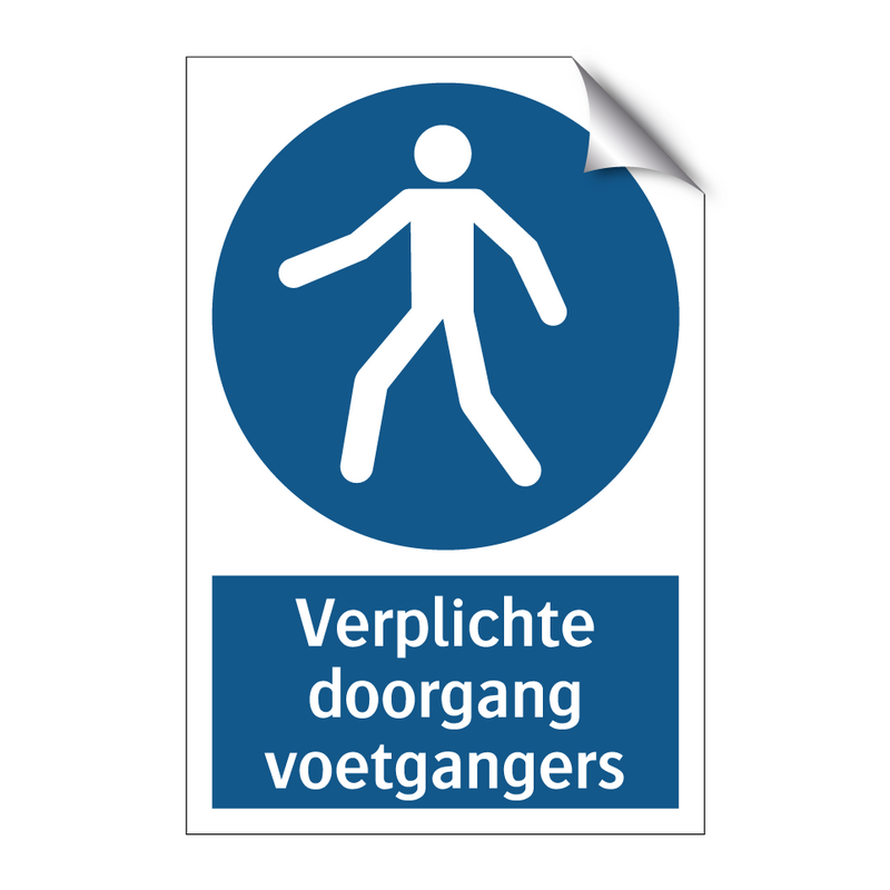 Verplichte doorgang voetgangers & Verplichte doorgang voetgangers & Verplichte doorgang voetgangers