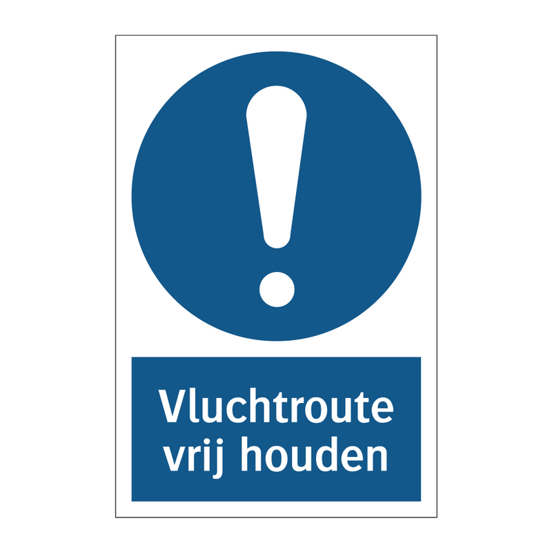 Vluchtroute vrij houden & Vluchtroute vrij houden & Vluchtroute vrij houden