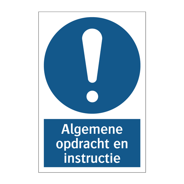 Algemene opdracht en instructie & Algemene opdracht en instructie & Algemene opdracht en instructie