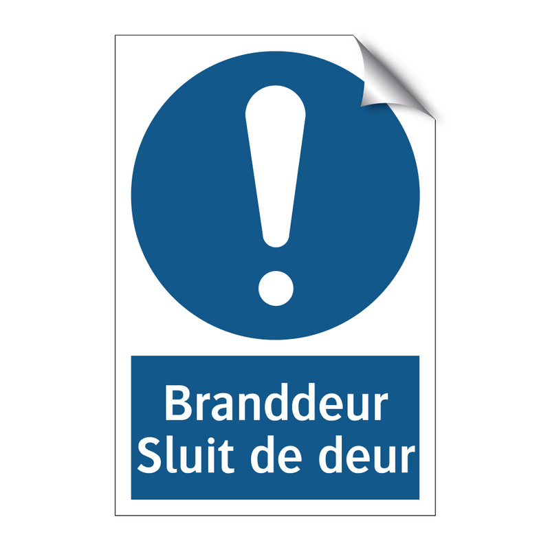 Branddeur Sluit de deur & Branddeur Sluit de deur & Branddeur Sluit de deur