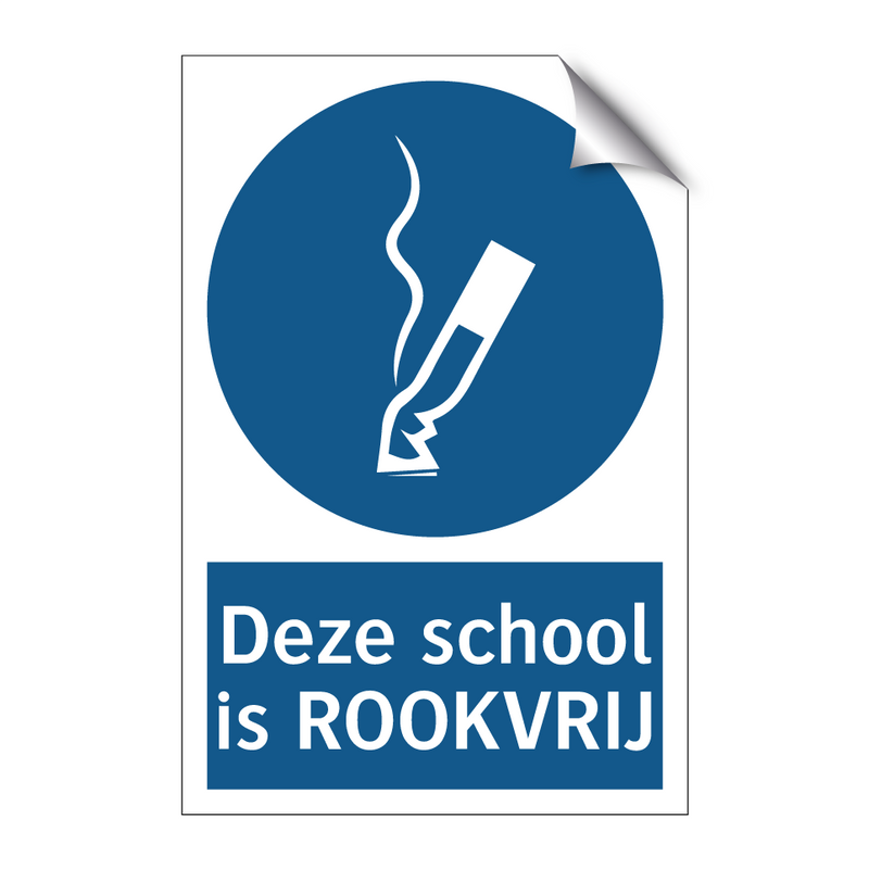 Deze school is ROOKVRIJ & Deze school is ROOKVRIJ & Deze school is ROOKVRIJ