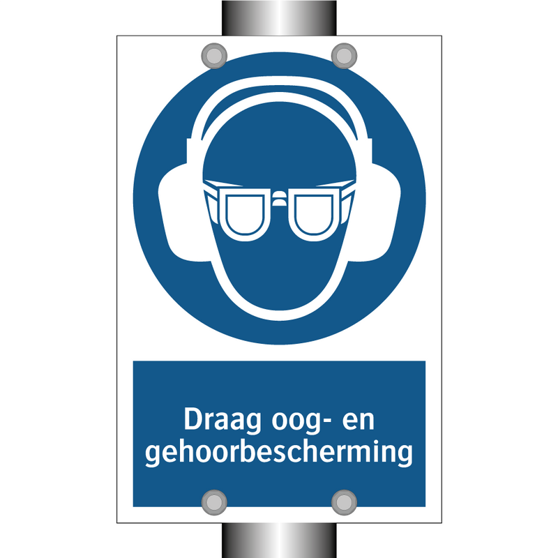 Draag oog- en gehoorbescherming & Draag oog- en gehoorbescherming & Draag oog- en gehoorbescherming