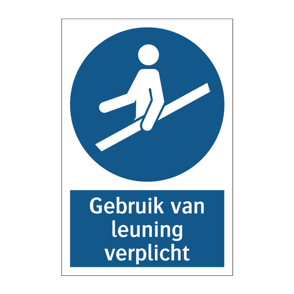 Gebruik van leuning verplicht & Gebruik van leuning verplicht & Gebruik van leuning verplicht