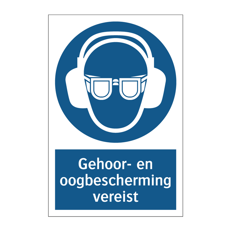 Gehoor- en oogbescherming vereist & Gehoor- en oogbescherming vereist