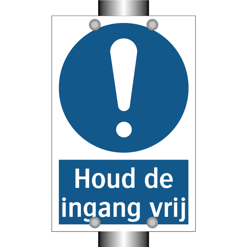 Houd de ingang vrij & Houd de ingang vrij & Houd de ingang vrij & Houd de ingang vrij