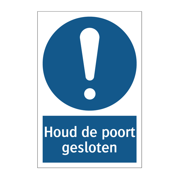 Houd de poort gesloten & Houd de poort gesloten & Houd de poort gesloten & Houd de poort gesloten