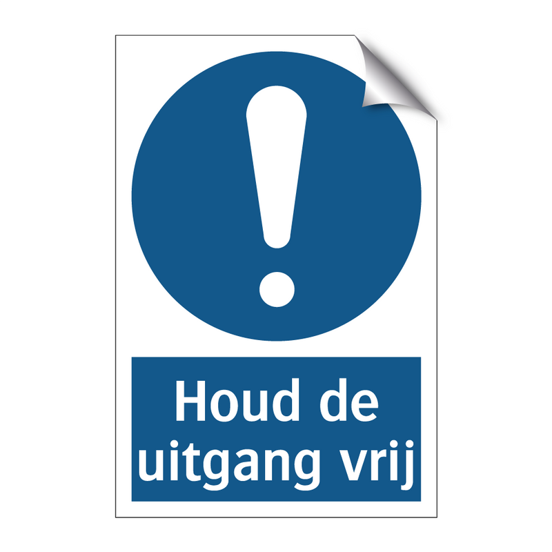 Houd de uitgang vrij & Houd de uitgang vrij & Houd de uitgang vrij & Houd de uitgang vrij