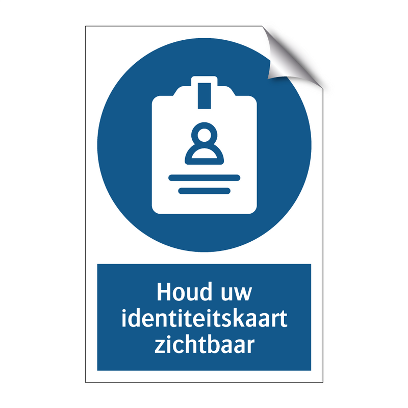 Houd uw identiteitskaart zichtbaar & Houd uw identiteitskaart zichtbaar