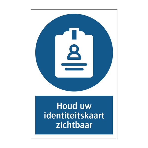 Houd uw identiteitskaart zichtbaar & Houd uw identiteitskaart zichtbaar