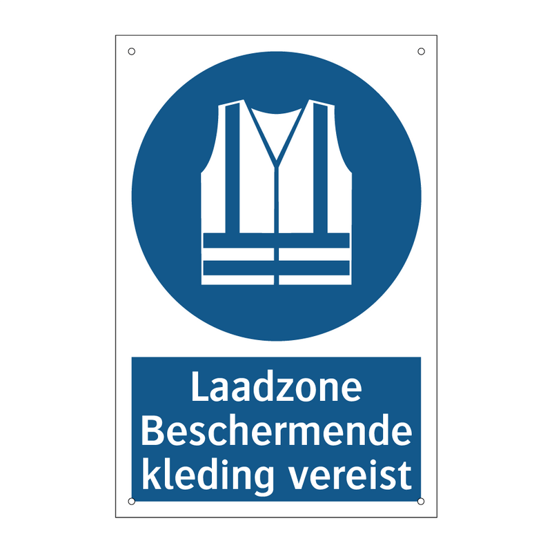 Laadzone Beschermende kleding vereist & Laadzone Beschermende kleding vereist