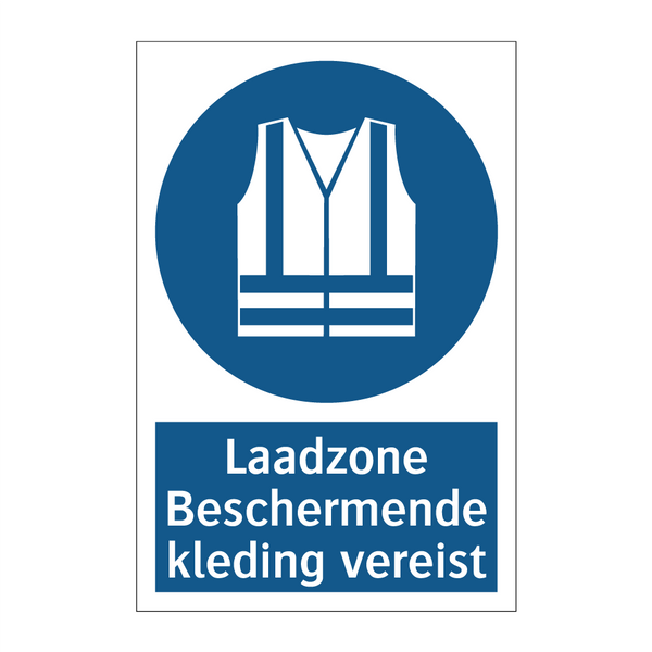 Laadzone Beschermende kleding vereist & Laadzone Beschermende kleding vereist