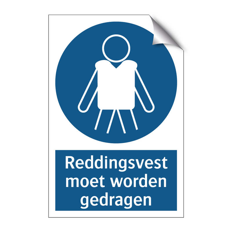 Reddingsvest moet worden gedragen & Reddingsvest moet worden gedragen