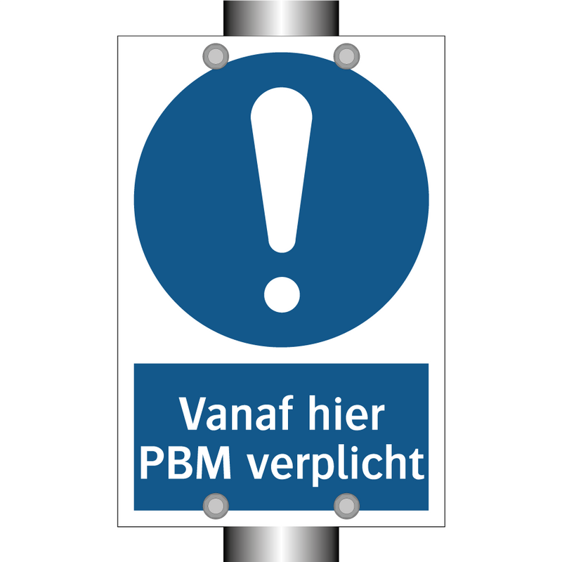 Vanaf hier PBM verplicht & Vanaf hier PBM verplicht & Vanaf hier PBM verplicht