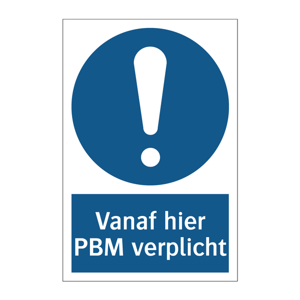 Vanaf hier PBM verplicht & Vanaf hier PBM verplicht & Vanaf hier PBM verplicht