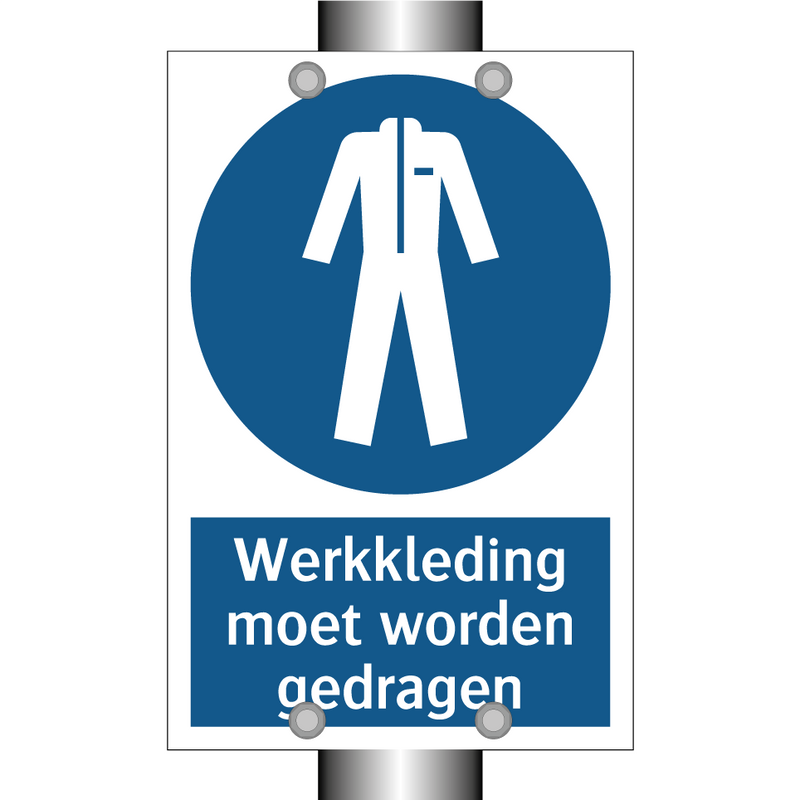 Werkkleding moet worden gedragen & Werkkleding moet worden gedragen