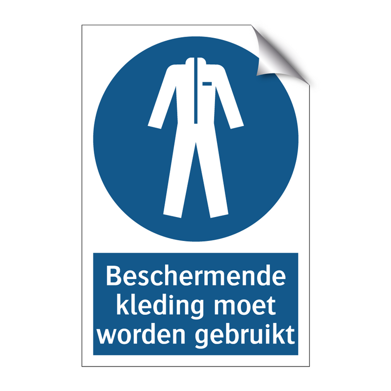 Beschermende kleding moet worden gebruikt & Beschermende kleding moet worden gebruikt