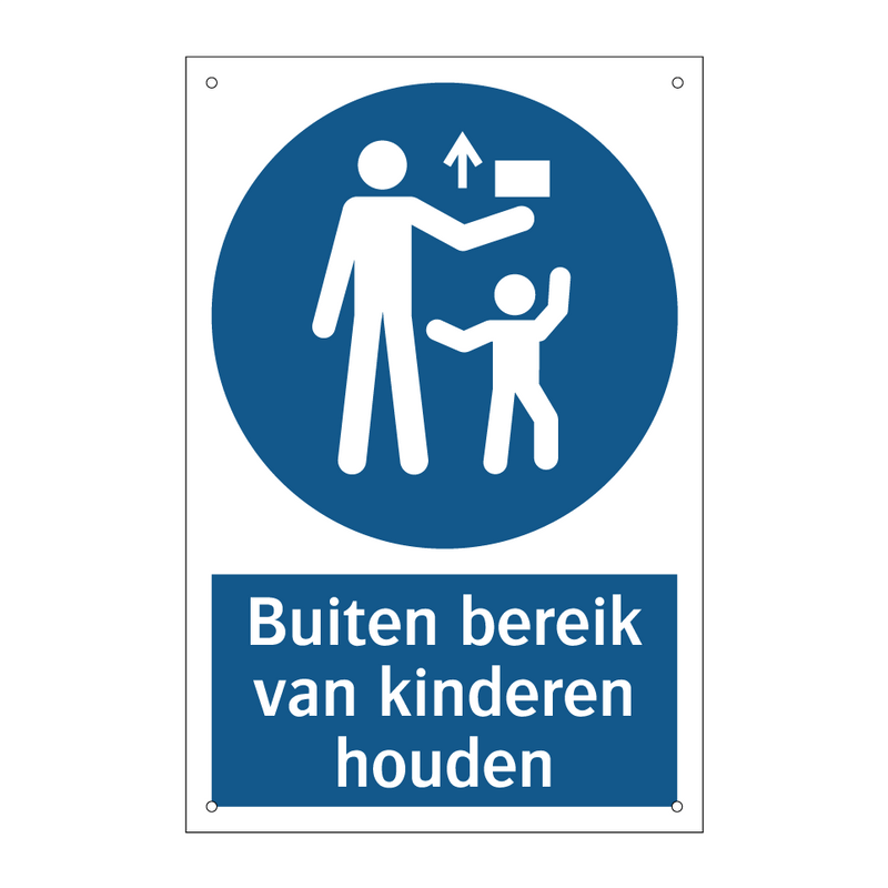 Buiten bereik van kinderen houden & Buiten bereik van kinderen houden