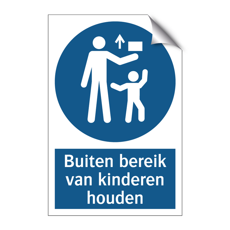 Buiten bereik van kinderen houden & Buiten bereik van kinderen houden