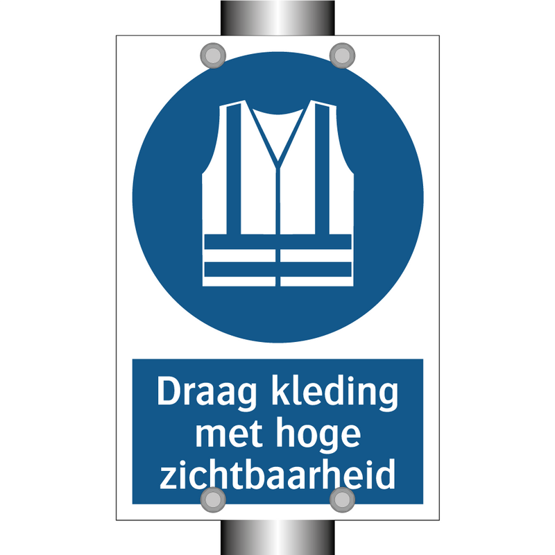 Draag kleding met hoge zichtbaarheid & Draag kleding met hoge zichtbaarheid