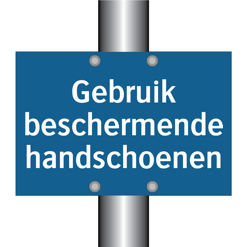 Gebruik beschermende handschoenen & Gebruik beschermende handschoenen