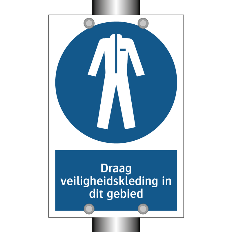 Draag veiligheidskleding in dit gebied & Draag veiligheidskleding in dit gebied