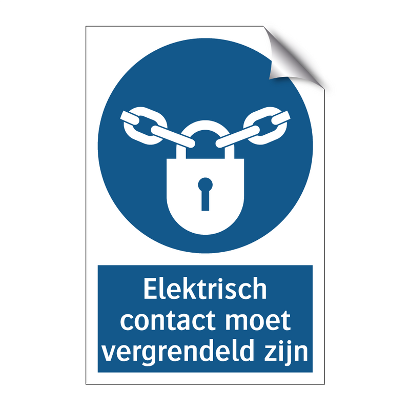 Elektrisch contact moet vergrendeld zijn & Elektrisch contact moet vergrendeld zijn