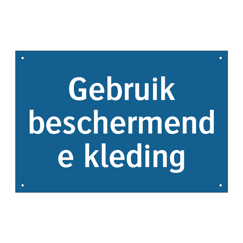 Gebruik beschermende kleding & Gebruik beschermende kleding & Gebruik beschermende kleding