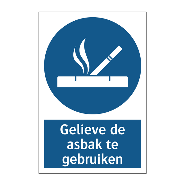 Gelieve de asbak te gebruiken & Gelieve de asbak te gebruiken & Gelieve de asbak te gebruiken