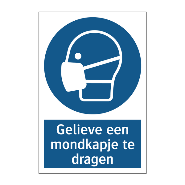 Gelieve een mondkapje te dragen & Gelieve een mondkapje te dragen & Gelieve een mondkapje te dragen