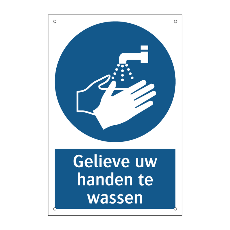 Gelieve uw handen te wassen & Gelieve uw handen te wassen & Gelieve uw handen te wassen