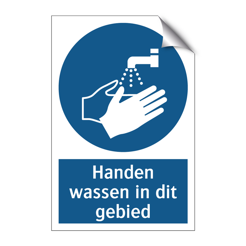 Handen wassen in dit gebied & Handen wassen in dit gebied & Handen wassen in dit gebied