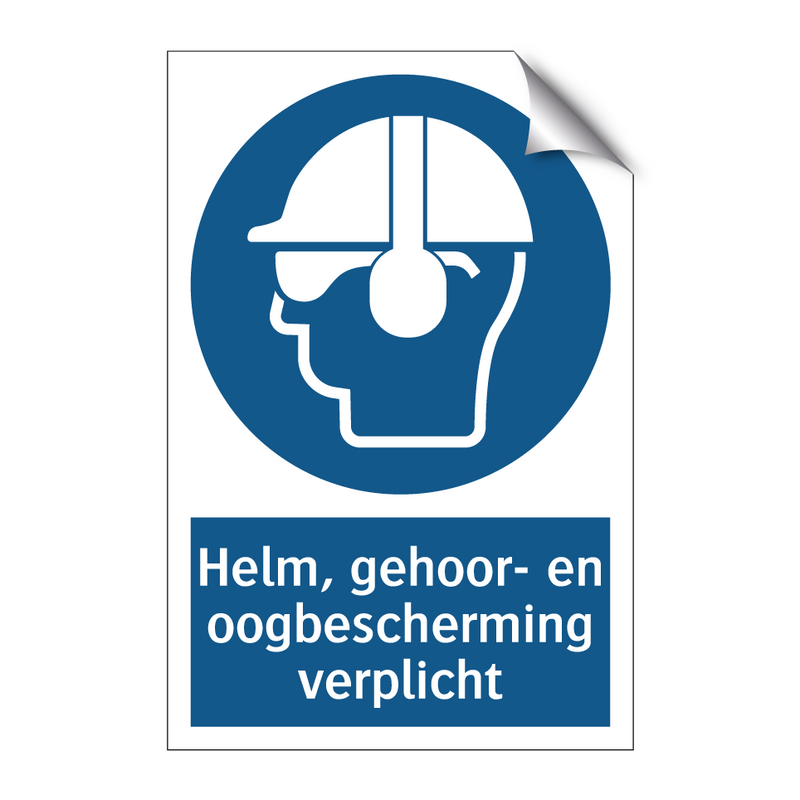 Helm, gehoor- en oogbescherming verplicht & Helm, gehoor- en oogbescherming verplicht