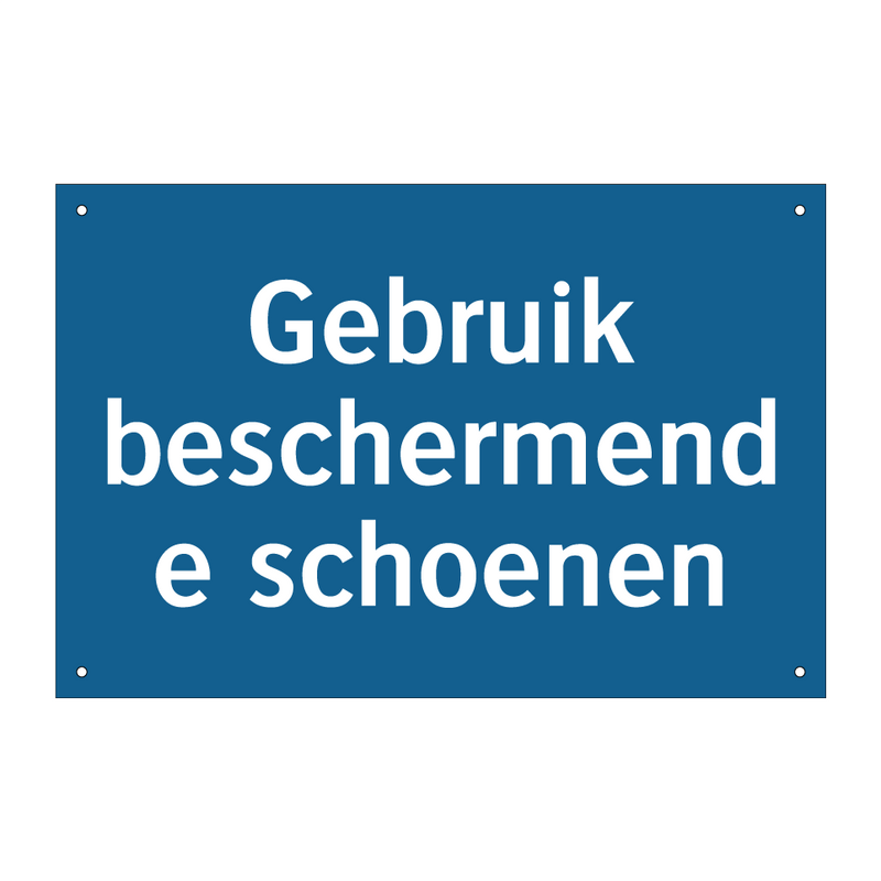 Gebruik beschermende schoenen & Gebruik beschermende schoenen & Gebruik beschermende schoenen