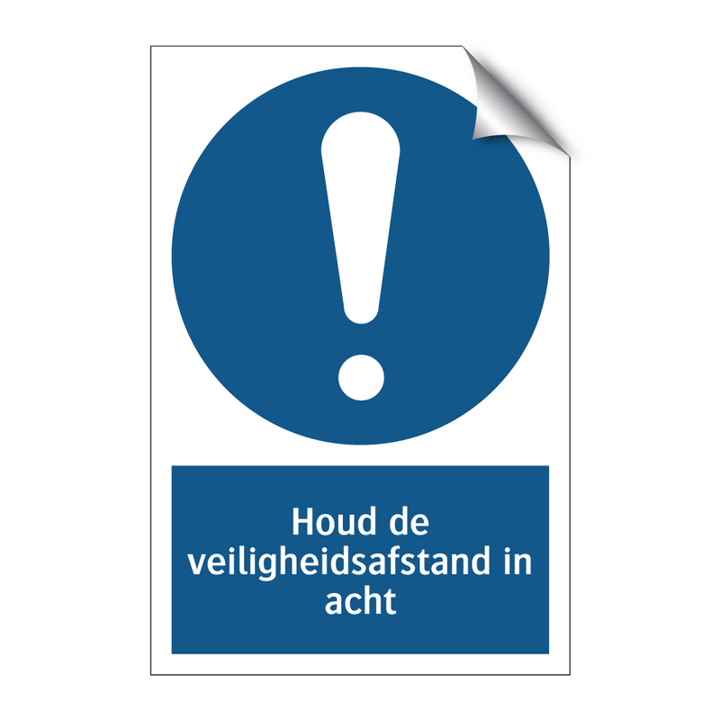 Houd de veiligheidsafstand in acht & Houd de veiligheidsafstand in acht