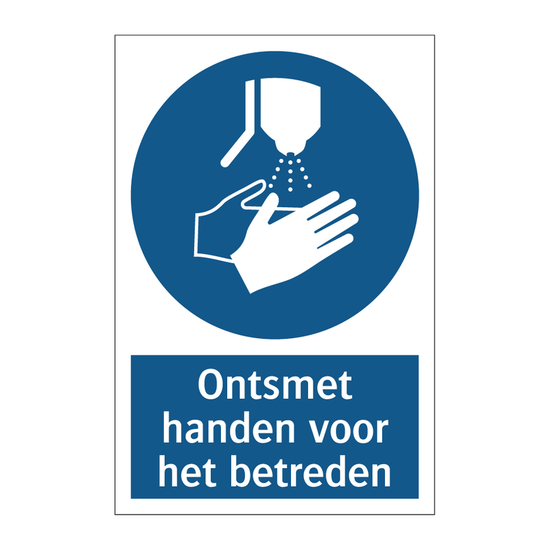 Ontsmet handen voor het betreden & Ontsmet handen voor het betreden