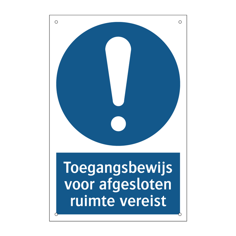 Toegangsbewijs voor afgesloten ruimte vereist & Toegangsbewijs voor afgesloten ruimte vereist