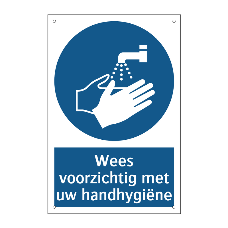 Wees voorzichtig met uw handhygiëne & Wees voorzichtig met uw handhygiëne