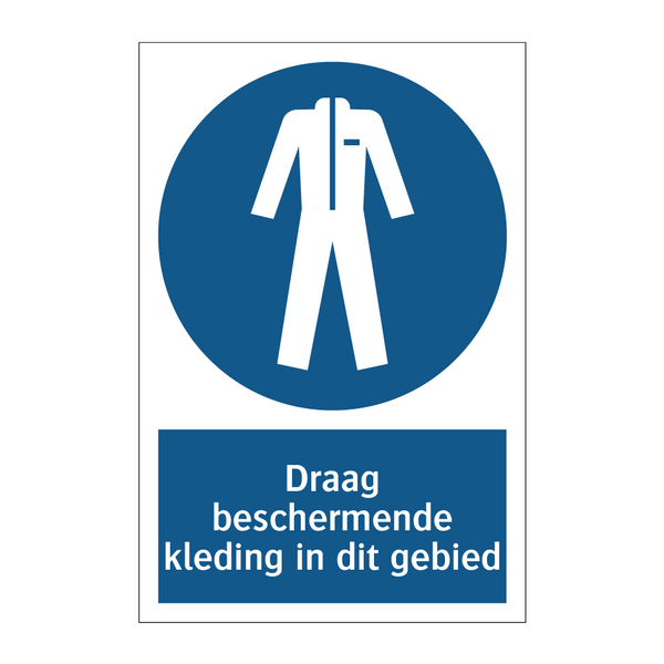 Draag beschermende kleding in dit gebied & Draag beschermende kleding in dit gebied