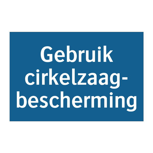 Gebruik cirkelzaag- bescherming & Gebruik cirkelzaag- bescherming & Gebruik cirkelzaag- bescherming